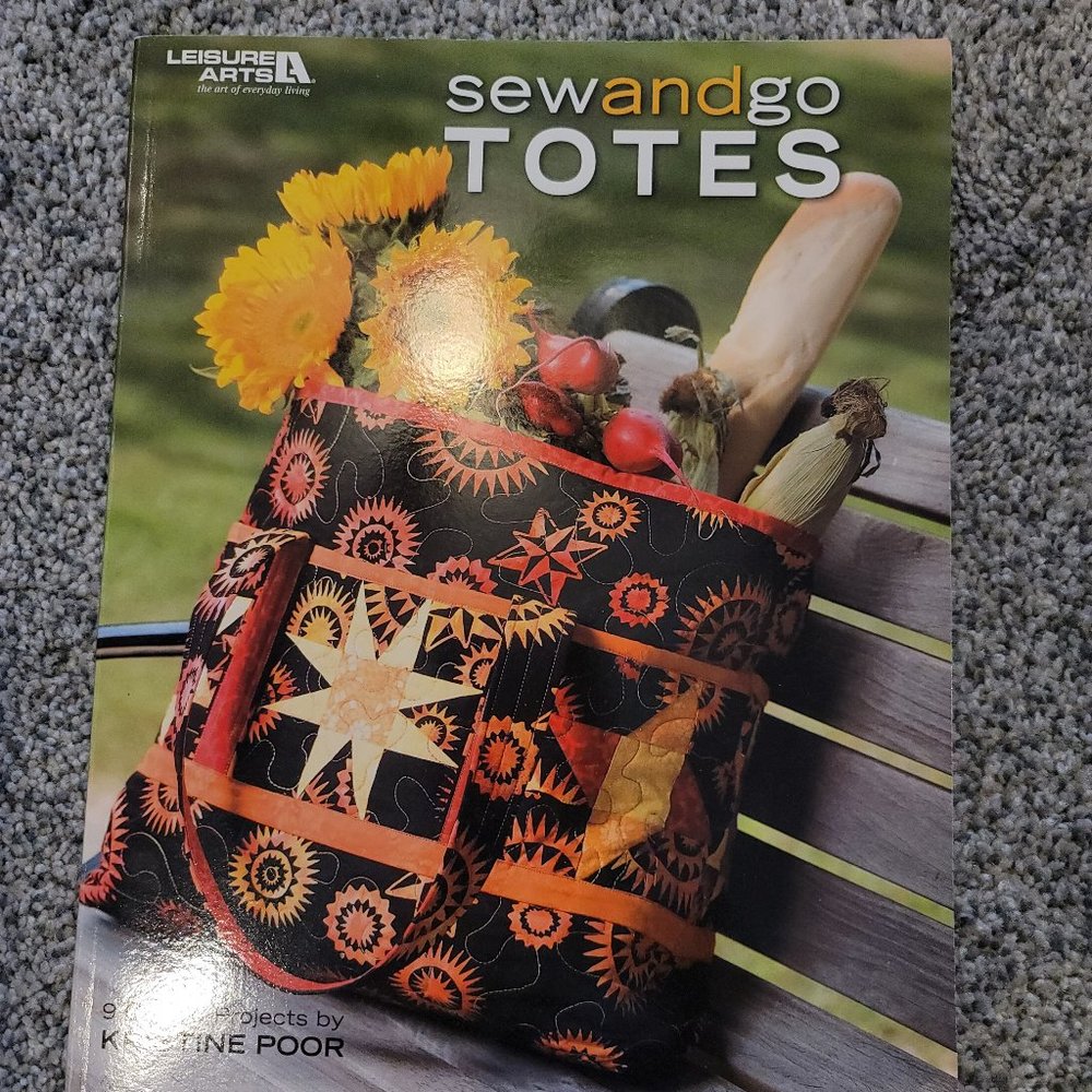 Sew and go Totes , 9 quilted projects with Kristine Poor